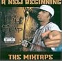 A New Beginning...the Mixtape