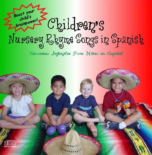 CD-Charts  Music : Children's Nursery Rhyme Songs in Spanish/Canciones Infantiles Para Ninos en Espanol