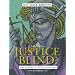 Justice Blind? Ideals and Realities of American Criminal Justice (2nd Edition)
