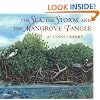 The Sea, the Storm, and the Mangrove Tangle
