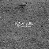 Beady Belle - At Welding Bridge