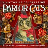 Parlor Cats: A Victorian Celebration by Cynthia Hart