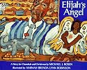 Elijah's Angel: A Story for Chanukah and Christmas