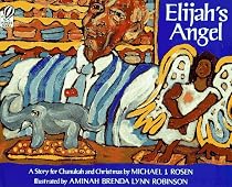 Elijah's Angel: A Story for Chanukah and Christmas