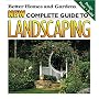 New Complete Guide to Landscaping: Design, Plant, Build (Better Homes and Gardens(R))