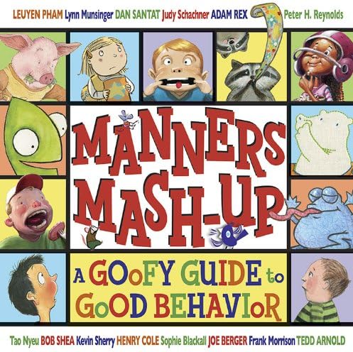 Manners Mash-Up: A Goofy Guide to Good Behavior