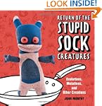 Return of the Stupid Sock Creatures:...