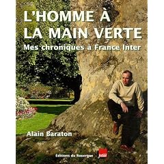 L'homme � la main verte : Mes chroniques � France Inter
