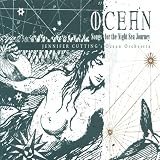 Ocean: Songs for the Night Sea Journey