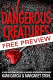 Dangerous Creatures - FREE PREVIEW EDITION (The First 8 Chapters)