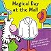A Magic Color Book: Magical Day at the Mall (Magic Color Books)