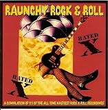 Raunchy Rock & Roll