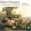 Schumann - Musique pour piano : Fantaisie op. 17 ; Sc�nes d'enfants ; Davidsb�ndlert�nze ; Papillons ; Arabesque ; Sonates n� 1 et n� 2 etc