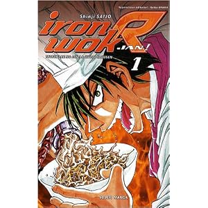 Iron Wok Jan R !, Tome 1 :