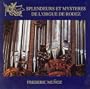 Splendors and Mysteries of the Organ of Rodez: French Music of the Cathedrals in the 17th Century / Munoz
