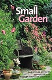 Cover of The Small Garden by C.E.Lucas Phillips 071122482X