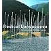 Radical Landscapes: Reinventing Outdoor Space