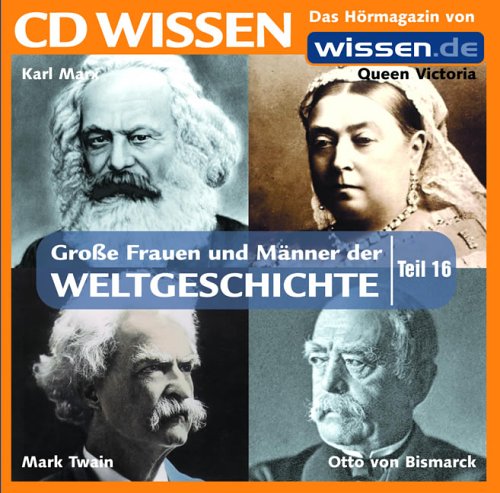 Otto von Bismarck, Karl Marx, Queen Victoria, Mark Twain, 1 Audio-CD