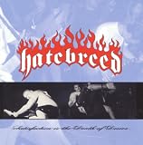 Hatebreed -  Satisfaction Is the Death of Desire
