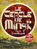 Revue Albin Michel  / Le Cercle de Minsk, Tome 1 : Le maillon perdu