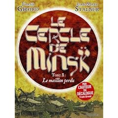 Le Cercle de Minsk, Tome 1 : Le maillon perdu