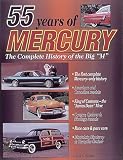 55 Years of Mercury: The Complete History of the Big 