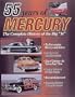 55 Years of Mercury: The Complete History of the Big "M"