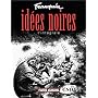 Id�es noires : L'Int�grale de Andr� Franquin