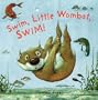 Swim, Little Wombat, Swim!