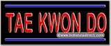 Tae Kwon Do Neon Sign