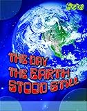 The day the Earth stood still