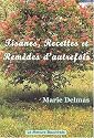 Tisanes, recettes et remèdes d'autrefois