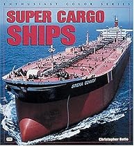 Super Cargo Ships (Enthusiast Color) Super Cargo Ships (Enthusiast Color)