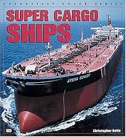 Super Cargo Ships (Enthusiast Color Series)