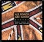 All Roads Are Good: Native Voices on Life and Culture (Native American Studies)