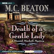 Death of a Gentle Lady: A Hamish Macbeth Mystery | [M. C. Beaton]