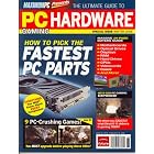 Maximum PC, The Ultimate Guide To PC Hardware, Winter 2008 Issue by  Editors of MAXIMUM PC Magazine