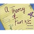 A Theory of Fun for Game Design