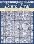 Dutch Treat: 196 Applique Blocks Insp...