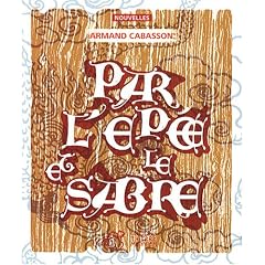 Par l'�p�e et le sabre
