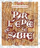 Par l'�p�e et le sabre