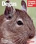 Degus (Barron's Complete Pet Owner's Manuals)