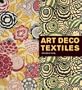 Art Deco Textiles: The French Designers