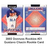 2002 Donruss the Rookies Gustavo Chacin Rookie Card