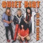 Winners Take All by  Quiet Riot 
