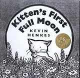 Kitten's First Full Moon Kitten's First Full Moon