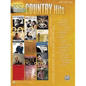 2012 Greatest Country Hits For Piano Vocal Guitar (Greatest Hits)