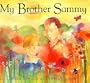 My Brother Sammy