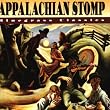 Appalachian Stomp: Bluegrass Classics Appalachian Stomp: Bluegrass Classics