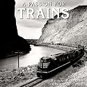 Passion for Trains 2008 Wall Calendar